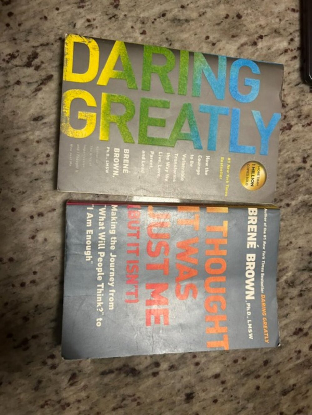 Daring Greatly & I though it Was Just Me Books by Brene Brown
